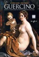Guercino. Poesia e sentimento nella pittura del '600. Con DVD di Vittorio Sgarbi, Denis Mahon edito da Rai Libri