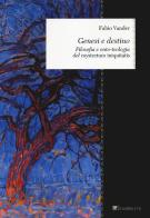 Genesi e destino. Filosofia e onto-teologia del «Mysterium iniquitatis» di Fabio Vander edito da Inschibboleth