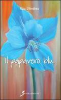 Il papavero blu di Rita D'Andrea edito da Sovera Edizioni