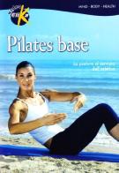 Pilates base. La postura al servizio dell'estetica. Con DVD di Boris Bazzani, B. Torri edito da Elika