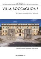 Villa Boccaglione. Identità, storia e restauri del complesso monumentale di Valeriana Mazzasette, Maria Brucato, Gilda Giancipoli edito da Morlacchi