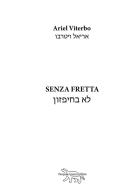 Senza fretta di Ariel Viterbo edito da Pasquale Gnasso Editore