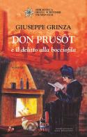 Don Prusôt e il delitto alla bocciofila di Giuseppe Grinza edito da Editrice Tipografia Baima-Ronchetti