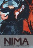 Nima. Artbook di Enrique Fernández edito da Spaceman Project