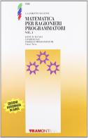 Matematica per ragionieri programmatori. Per gli Ist. Tecnici commerciali vol.1 di Anna M. Gambotto Manzone edito da Tramontana