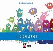 I colori di Giulia Cipriani edito da Glu