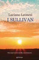 I Sullivan di Luciano Leonesi edito da Pendragon
