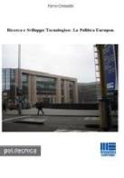 Ricerca e sviluppo tecnologico. La politica europea di Flavio Grimaldi edito da Maggioli Editore
