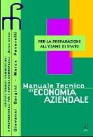 Manuale tecnico di economia aziendale. Per le Scuole superiori di Giovanni Borgini, Marco Peverelli edito da Paramond