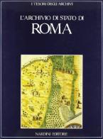 L' archivio di Stato di Roma edito da Nardini