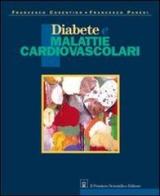Diabete e malattie cardiovascolari di Francesco Panemi, Francesco Cosentino edito da Il Pensiero Scientifico
