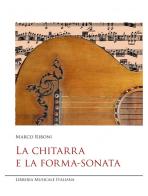 La chitarra e la forma-sonata di Marco Riboni edito da LIM