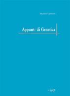 Appunti di genetica di Maurizio Clementi edito da CLEUP