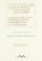 Sem Tob de Carrión. Proverbios morales di Marcella Ciceri edito da Mucchi Editore