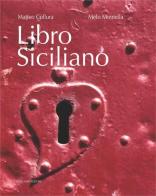 Libro siciliano di Matteo Collura, Melo Minnella edito da Flaccovio