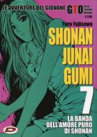 Shonan Junai Gumi vol.7 di Toru Fujisawa edito da Dynit Manga
