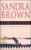 Il segreto di una donna di Sandra Brown edito da Sperling & Kupfer