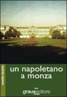 Un napoletano a Monza di Osvaldo Zaccaria edito da Graus Edizioni