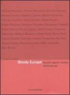 Bloody Europe! Racconti, appunti, cartoline dall'Europa gay. Ediz. illustrata edito da Playground