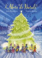 L' abete di Natale. Ediz. a colori di Julia Donaldson edito da Nord-Sud