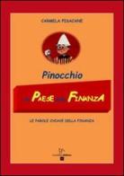 Pinocchio nel paese della finanza. Le parole chiave della finanza di Carmela Pisacane edito da Enzo Albano Editore