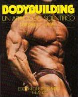 Bodybuilding un approccio scientifico di Frederick C. Hatfield edito da Sporting Club L. Da Vinci