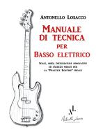 Manuale di tecnica per basso elettrico di Antonello Losacco edito da Youcanprint