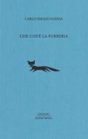 Che cos'è la furberia di Carlo Emilio Gadda edito da Henry Beyle