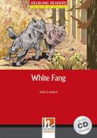 White Fang. Livello 3 (A2). Con CD-ROM di Jack London edito da Helbling