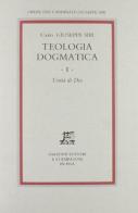 Teologia dogmatica. Testo latino a fronte vol.1 di Giuseppe Siri edito da Giardini