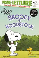 Snoopy e Woodstock. Peanuts. The Snoopy show. Ediz. a colori edito da Edicart