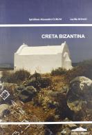 Creta bizantina di Alessandro Curuni Spiridione, Lucilla Donati edito da Felici