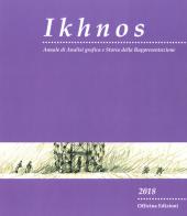 Ikhnos. Analisi grafica e storia della rappresentazione 2018 edito da Officina