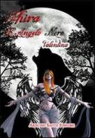 Shira l'angelo nero di Valentina Raffa edito da Sacco