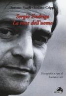 Sergio Endrigo. La voce dell'uomo di Doriano Fasoli, Stefano Crippa edito da Alpes Italia