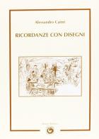 Ricordanze con disegni di Alessandro Caimi edito da Genesi