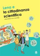 Lena e la cittadinanza scientifica di Maria Nicolaci edito da Sinnos