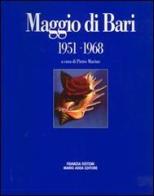 Maggio di Bari (1951-1968) edito da Adda