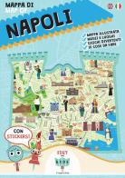 Mappa di Napoli. Con adesivi. Ediz. illustrata di Sara Dania, Donata Piva edito da ItalyForKids