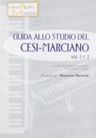 Guida allo studio del Cesi-Marciano. Con CD Audio di Maurizio Mastrini, Lanfranco Perini edito da Progetti Sonori