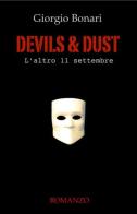 Devils & Dust. L'altro 11 settembre di Giorgio Bonari edito da ilmiolibro self publishing