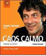 Caos calmo letto da Sandro Veronesi. Audiolibro. 12 CD Audio di Sandro Veronesi edito da Emons Edizioni