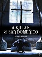Il killer di San Domenico di Antonio Orlando edito da Herkules Books