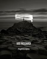 Nightscapes. Ediz. italiana e inglese di Ugo Ricciardi edito da Prinp Editoria d'Arte 2.0