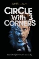 Circle with 3 corners di AnB Love edito da Europa Edizioni