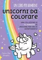 Unicorni da colorare edito da Youcanprint
