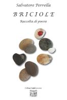 Briciole di Salvatore Perella edito da Montedit