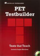 Pet testbuilder. Student's book. Per le Scuole superiori di L. Luque Mortimer edito da Macmillan