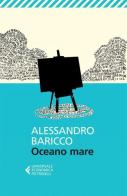 Oceano mare di Alessandro Baricco edito da Feltrinelli
