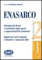 Enasarco. Adempimenti fiscali e contributivi degli agenti di commercio edito da Buffetti